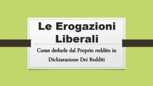 erogazione liberale E DEDUCIBILITA' IN DICHIARAZIONE