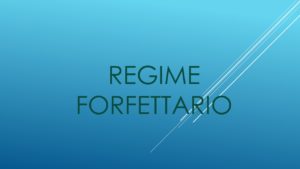 REGIME FORFETTARIO 2020