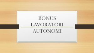 BONUS LAVORATORI AUTONOMI